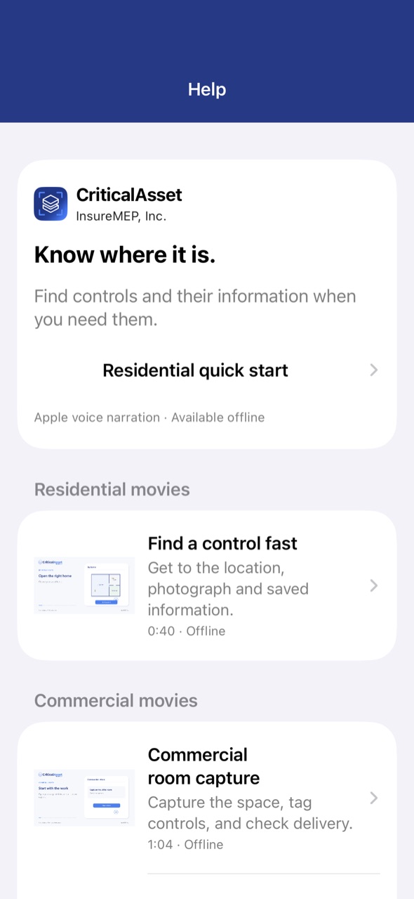 The app’s Help screen: Know where it is, with the residential quick start