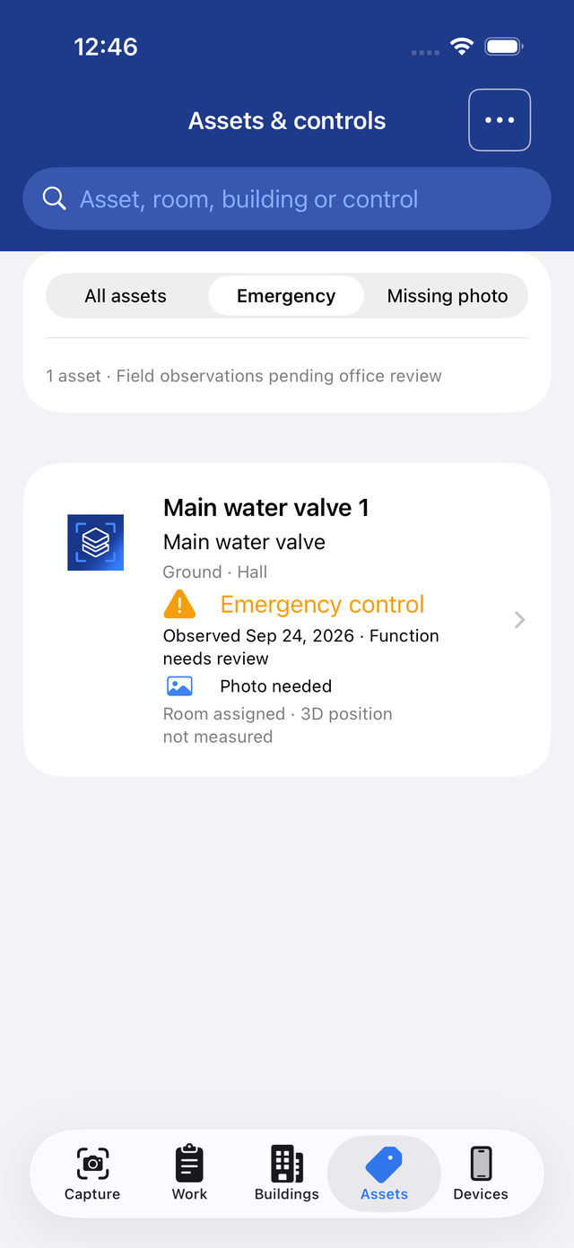 Assets & controls list filtered to Emergency: one asset, 'Field observations pending office review'. Main water valve 1, Ground · Hall, flagged Emergency control, observed Sep 24, 2026, function needs review, photo needed, room assigned, 3D position not measured.
